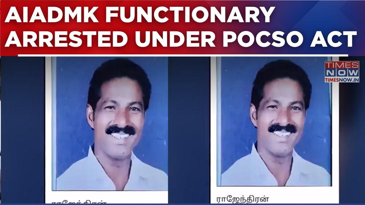 AIADMK Functionary Arrested Under POCSO Act; DMK Slams Party, Calls It &lsquo;Den For Criminals&rsquo; | Watch