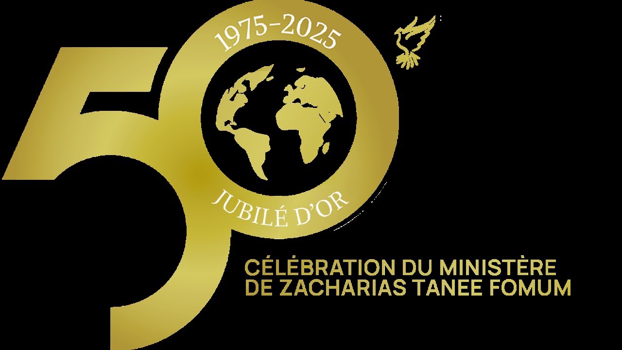 🔴 DIRECT DE YAOUNDE JUBILE 2025  - CELEBRATION DES 50 ANS DU MINISTERE DE ZACHARIAS TANEE FOMUM