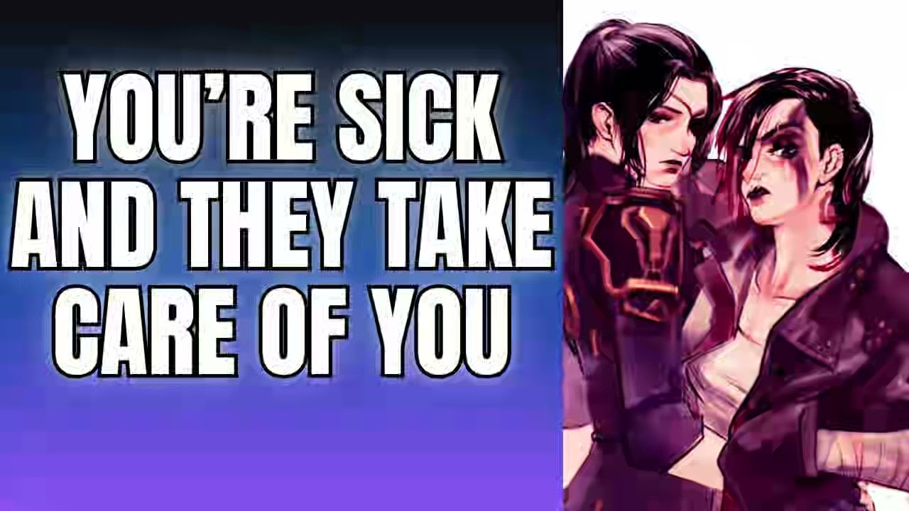 You're sick and they take care of you - CaitVi x Listener  Arcane ASMR