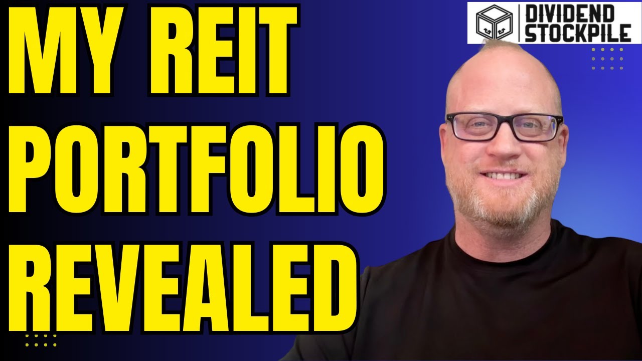 Every REIT I Own in 2025 | REIT Portfolio Review