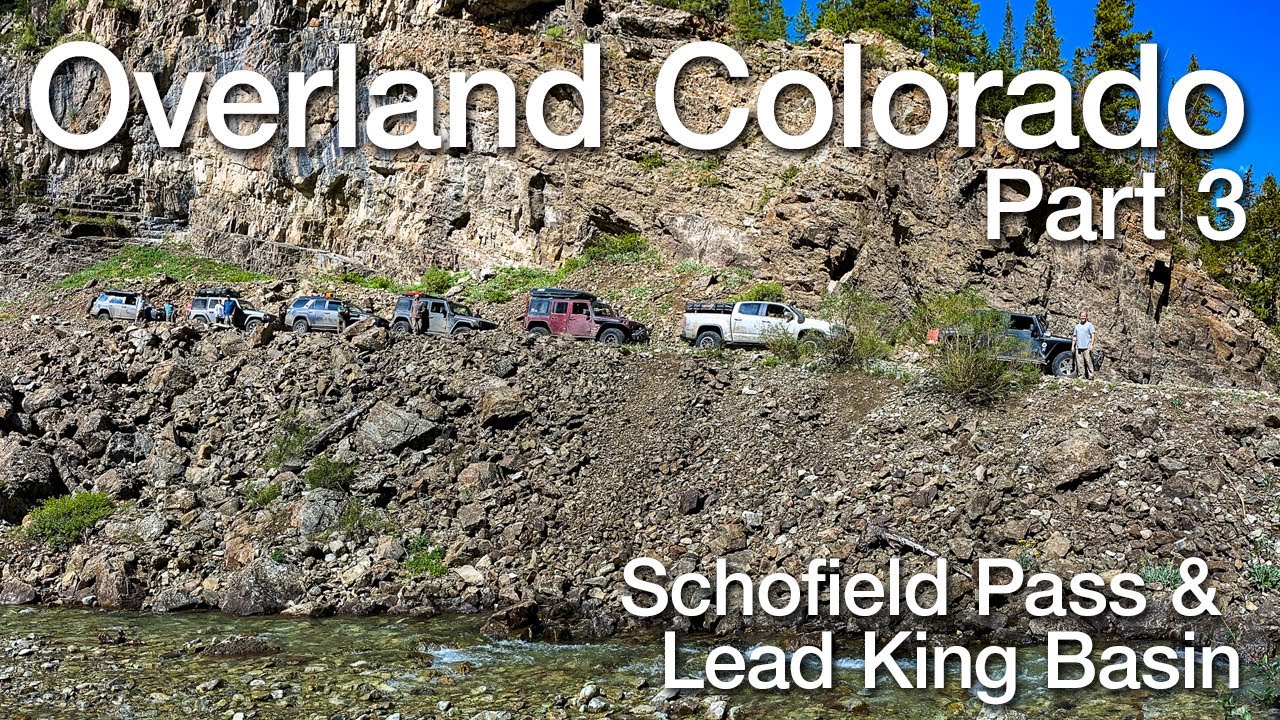 Overland Colorado 2020 Part 3 - Schofield Pass and Lead King Basin