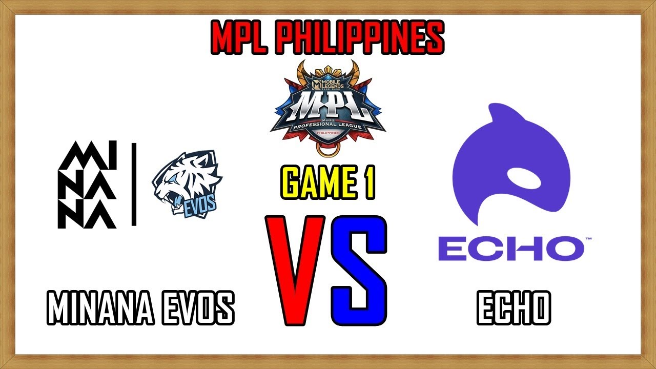 MINANA EVOS VS ECHO - GAME 1 | MPL PHILIPPINES SEASON 12 - REGULAR SEASON | MNNE VS ECHO (ENG)