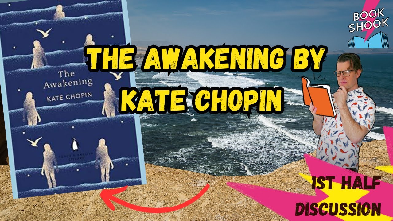 The Awakening Discussion