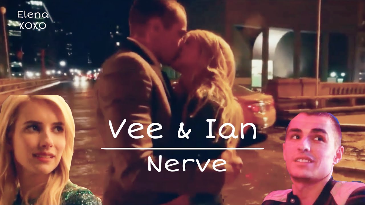 NERVE // VEE & IAN // We Found Love