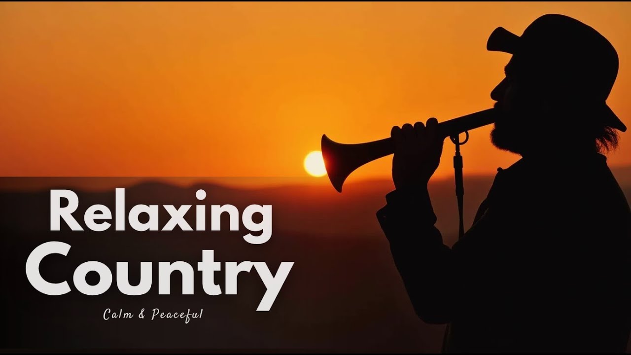 Peaceful Country Music & Acoustic Melodies – Relaxing Vibes for the Heart and Mind