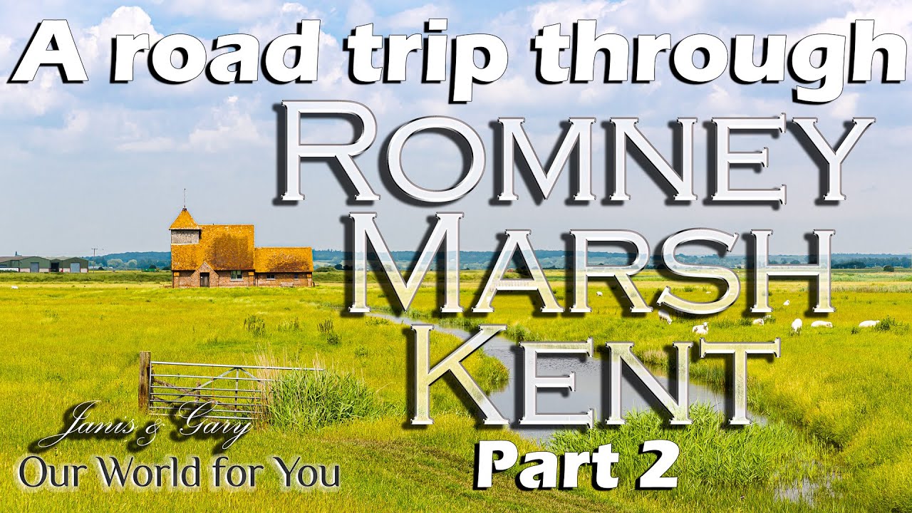 A Romney Marsh Road trip through Kent, taking in the coast along the way (Pt2/2)