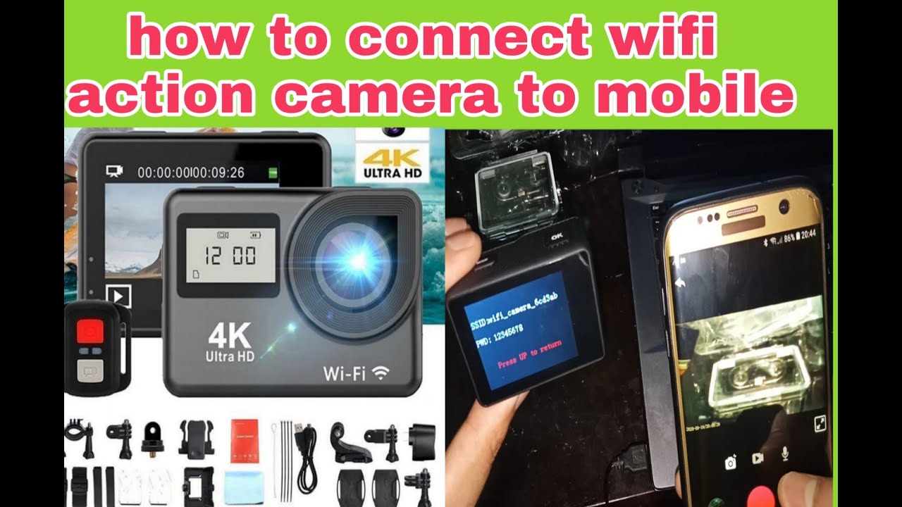 how connect wifi action camera to mobile/action camera wifi connection with phone