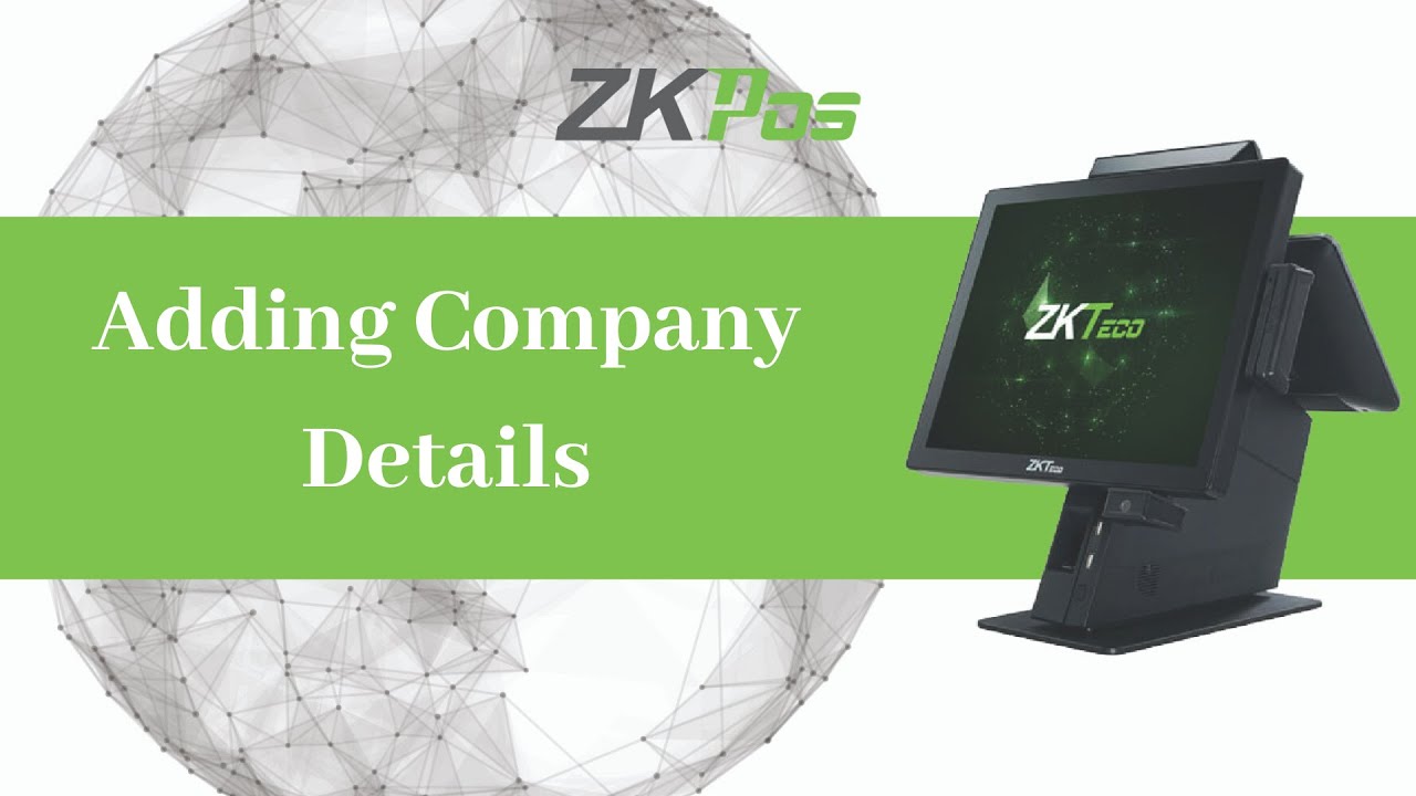 Adding Company Details in ZKTeco Restaurant POS Software