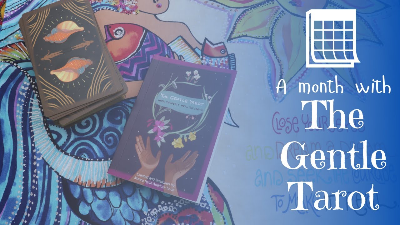 A Month with the Gentle Tarot