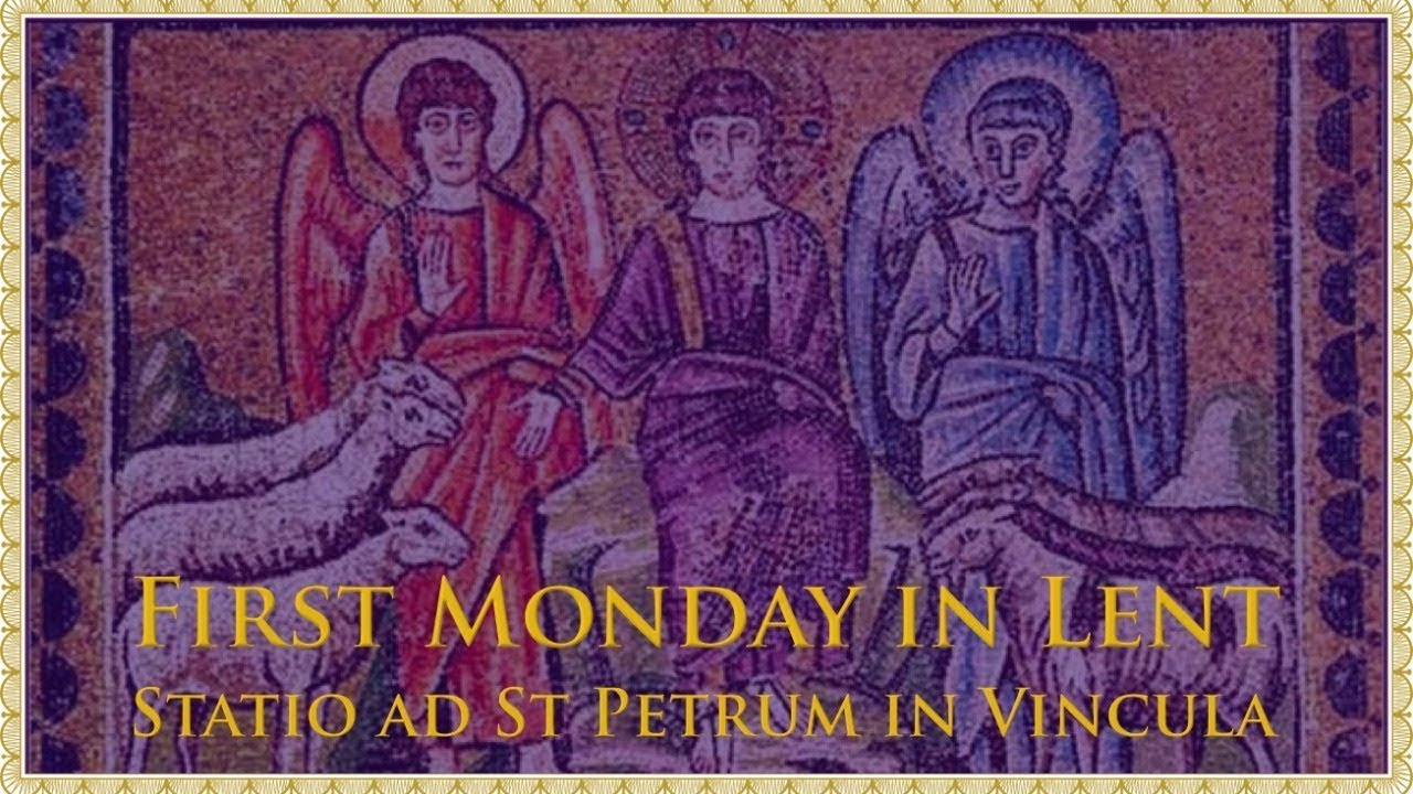 The Daily Mass:  First Monday in Lent