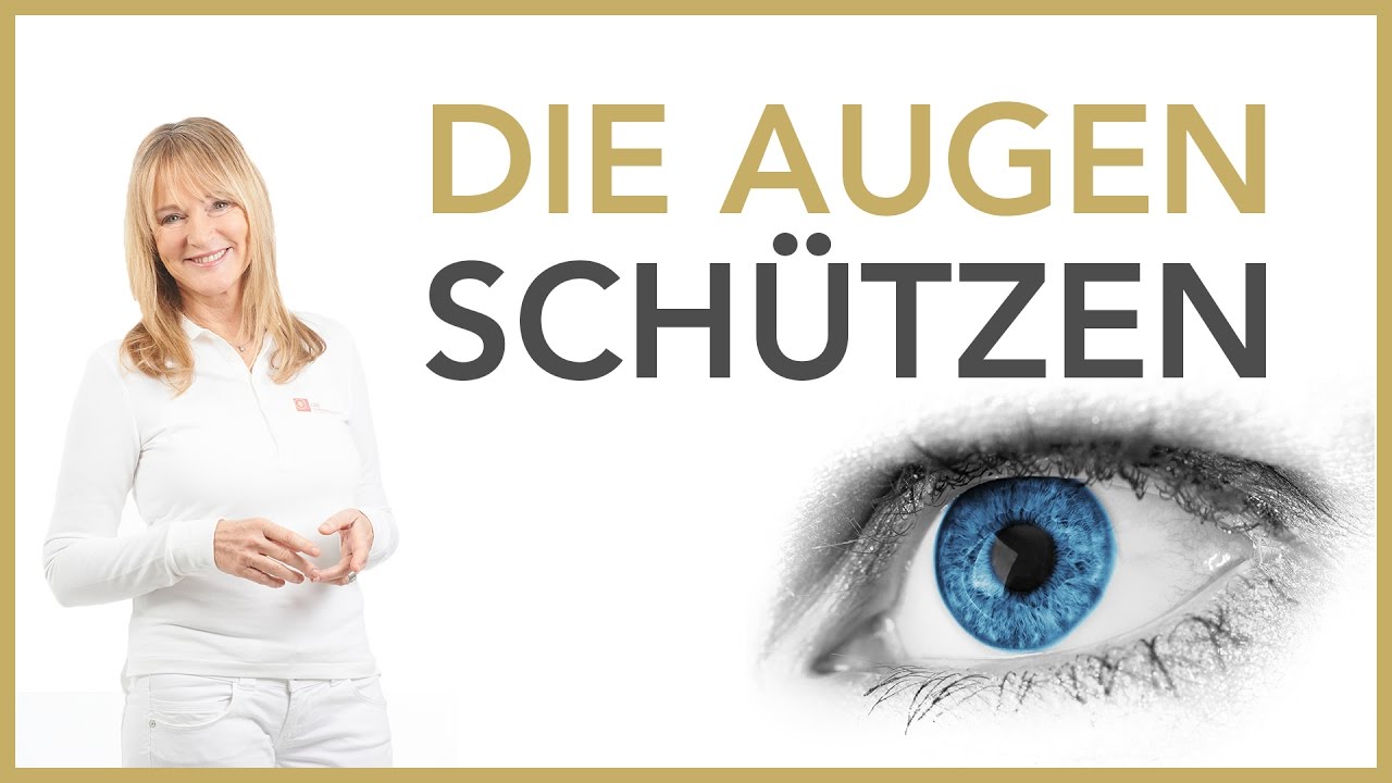 Die Augen schützen | Dr. Petra Bracht | Gesundheit, Wissen