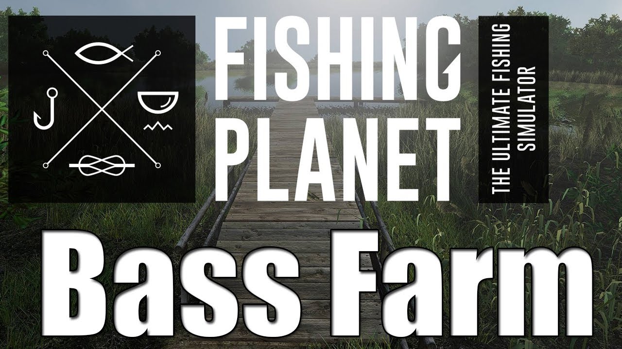 Fishing Planet — Эверглейдс — ферма по ловле окуня и быстрые деньги