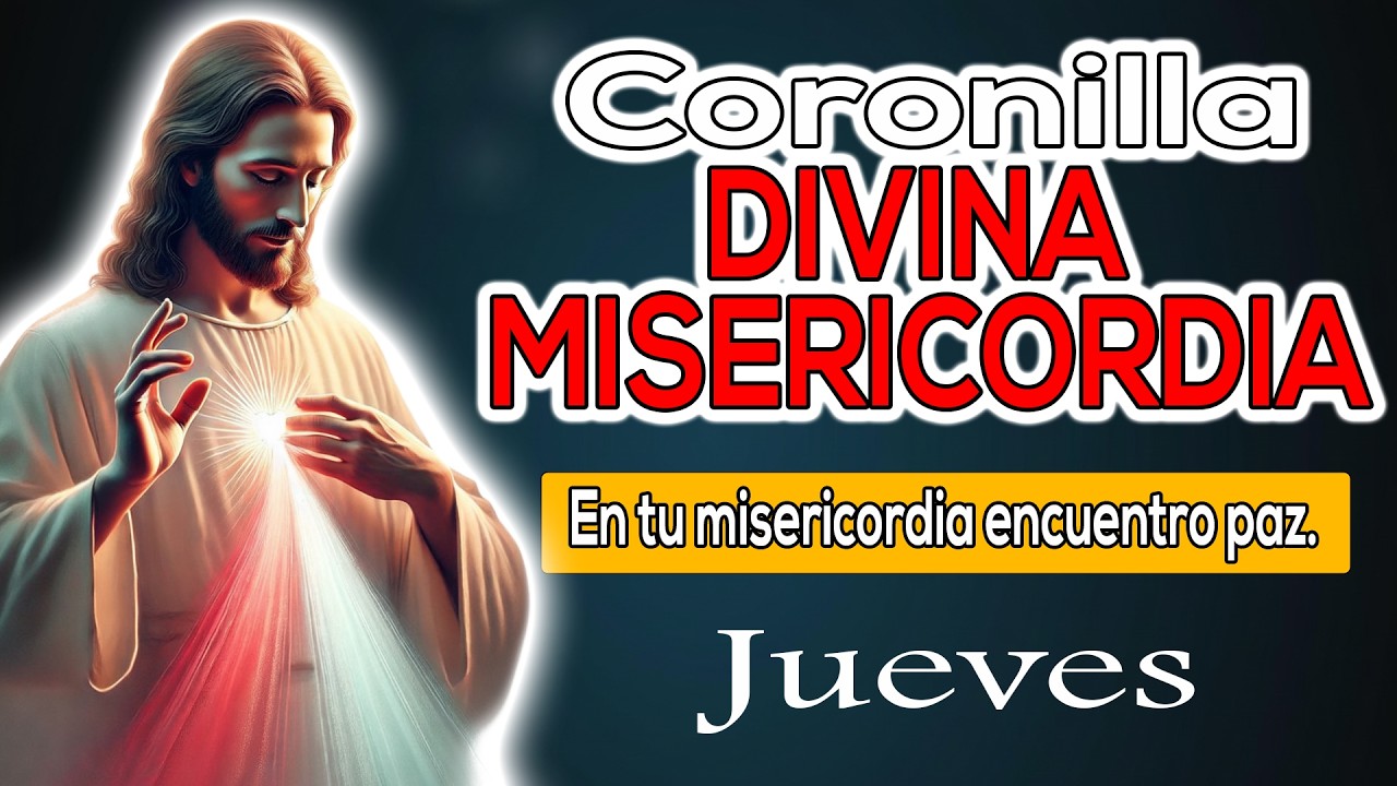 Coronilla a la Divina Misericordia de hoy // Misericordia de Dios // Jueves