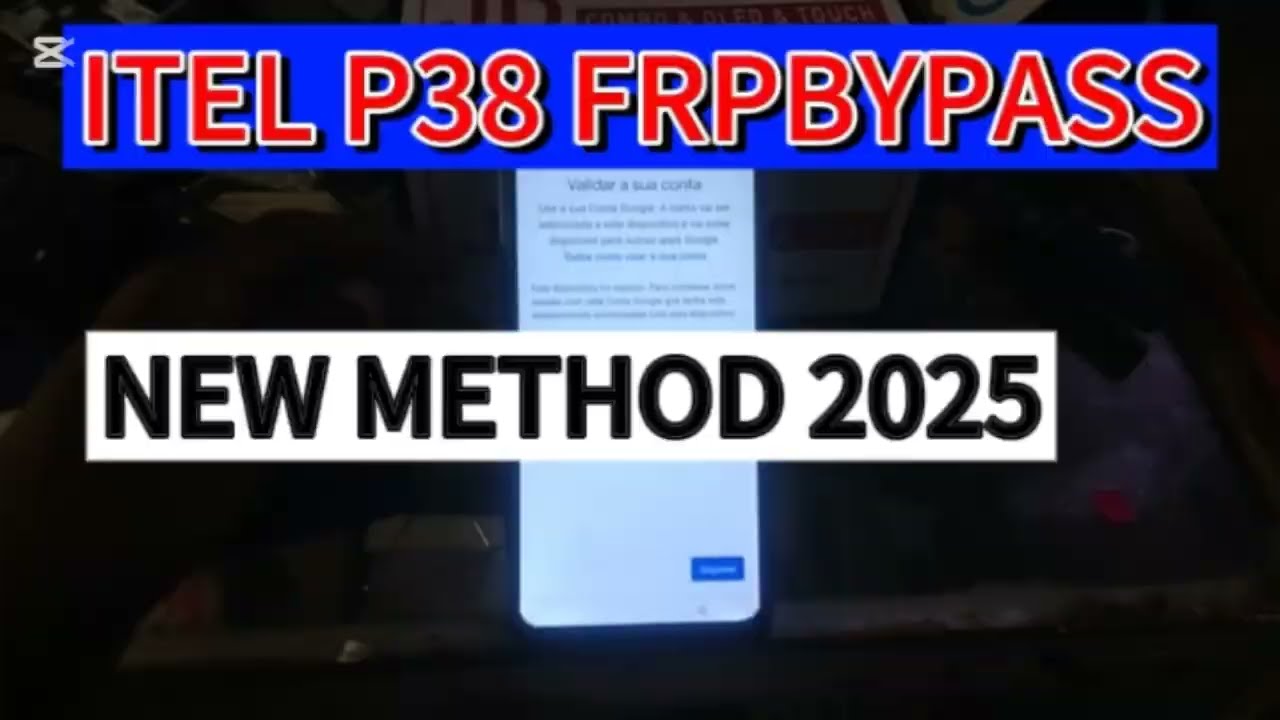 Itel P38 FRP Bypass: Latest guide