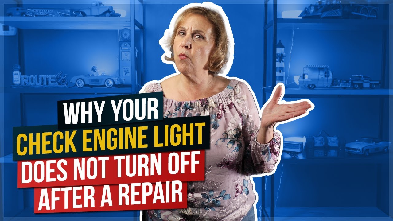 Why Your Check Engine Light Does Not Turn Off After A Repair