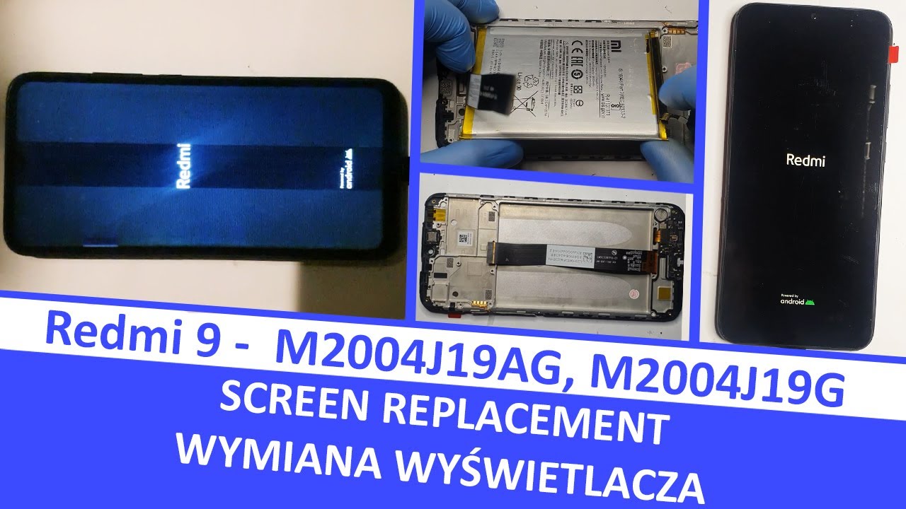 Xiaomi Redmi 9 - M2004J19AG, M2004J19G - Screen replacement / Wymiana wyświetlacza