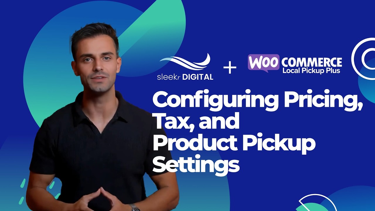 WooCommerce Local Pickup Plus - Lesson 5 Configuring Pricing, Tax, and Product Pickup Settings
