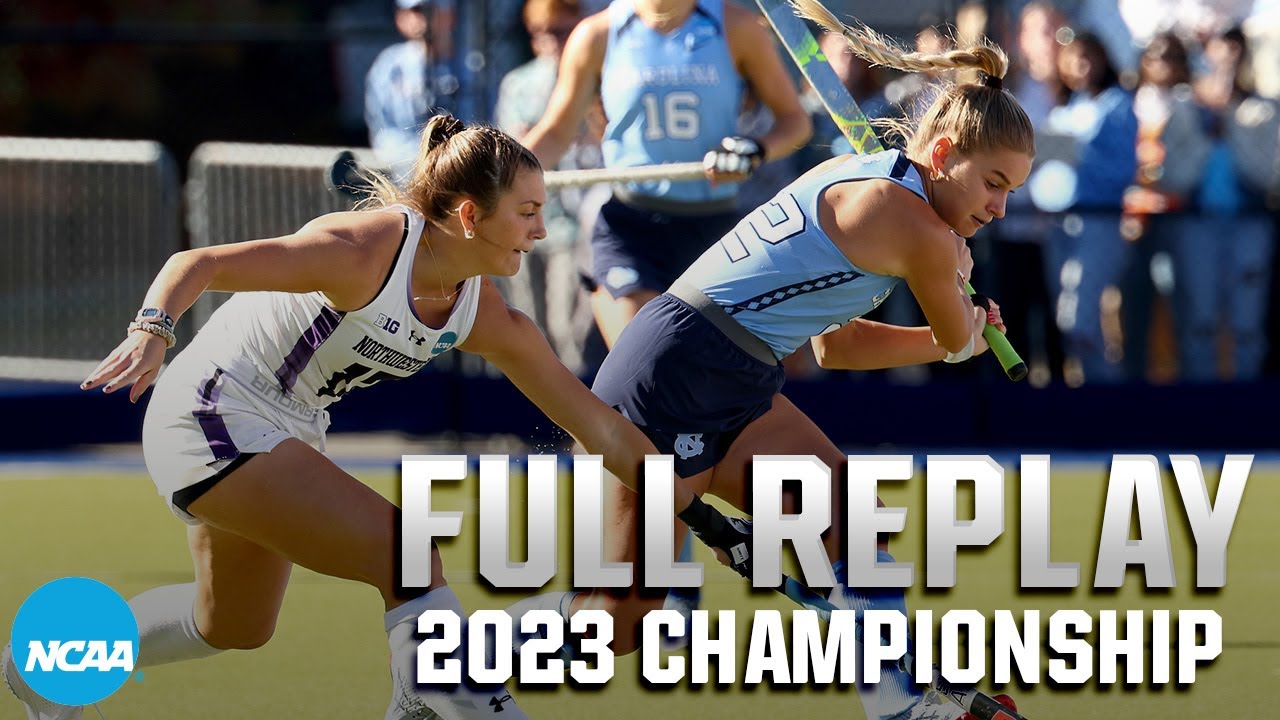 UNC vs. Northwestern: 2023 NCAA DI field hockey championship | FULL REPLAY