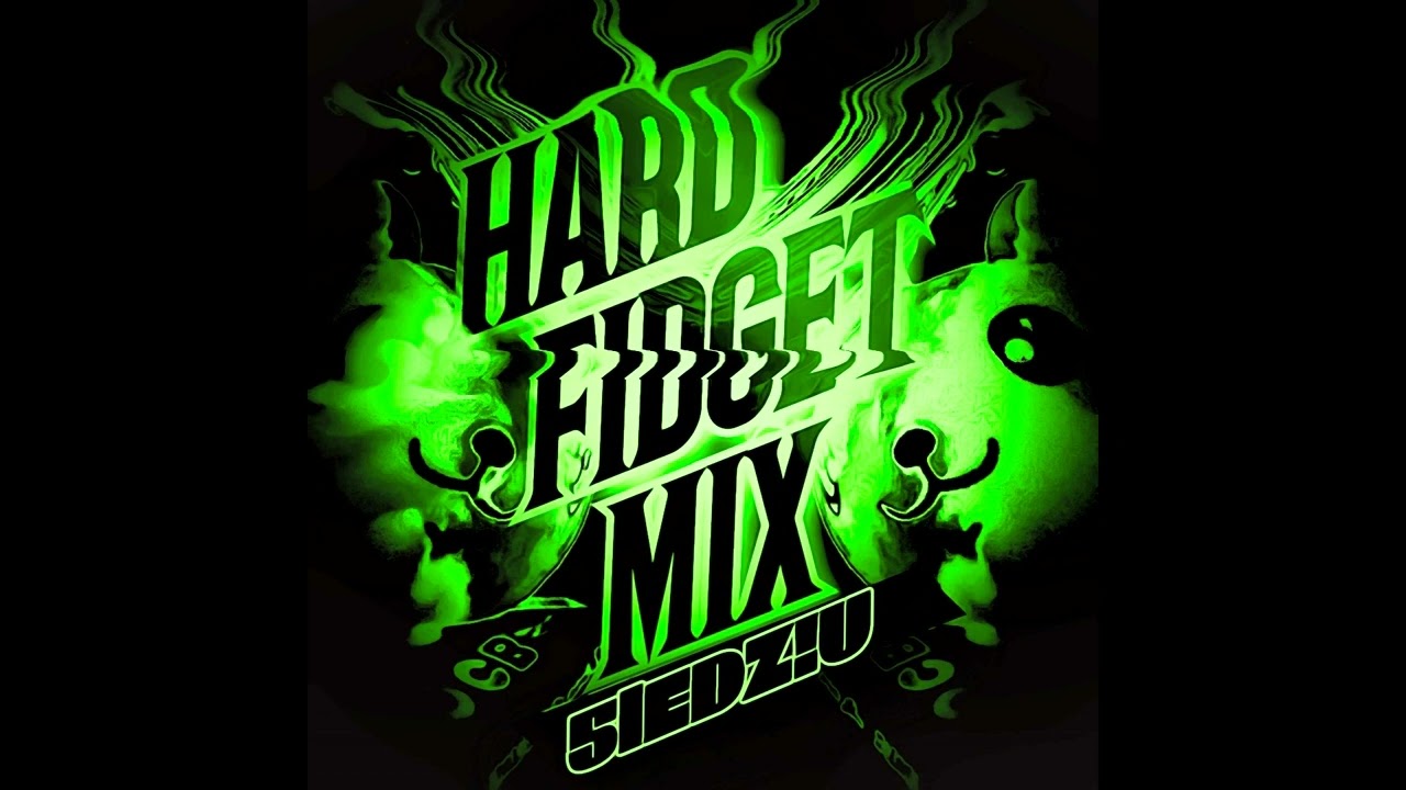 Hard Fidget Mix 5ledz!u (Promo Mix)