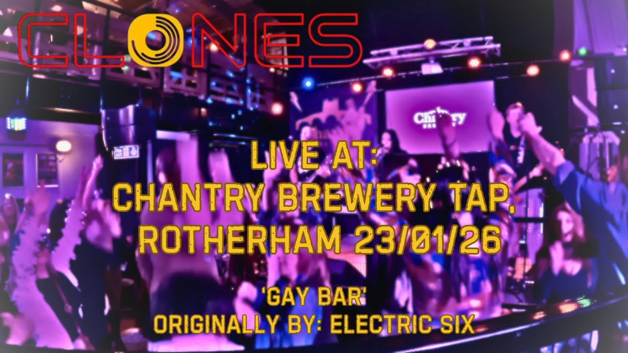 Gay Bar &ndash; Electric Six | CLONES Live at Chantry Brewery