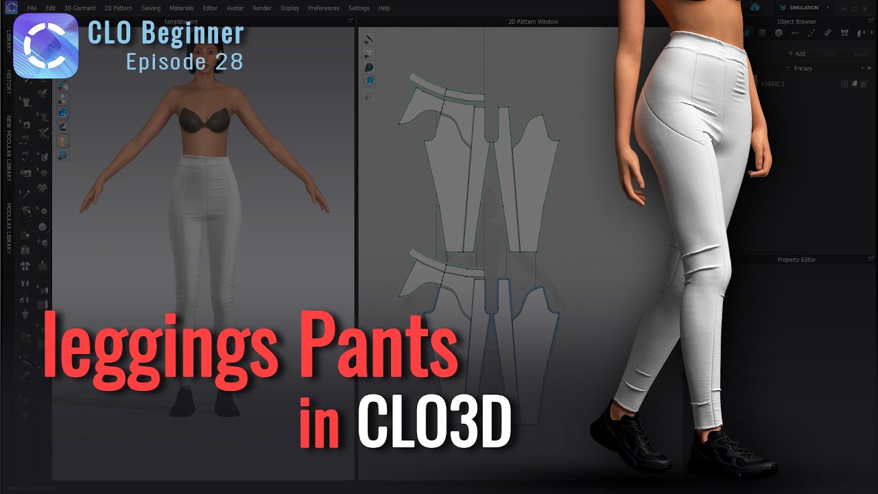 How to Model Leggings Pants in Clo3D - CLO Beginner Episode 28