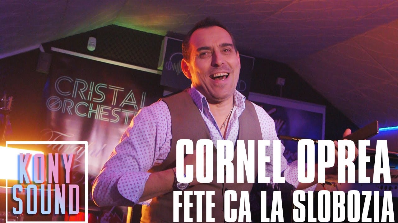 Cornel Oprea & Kony Band - Fete ca la Slobozia  | Official Video #StamAcasa