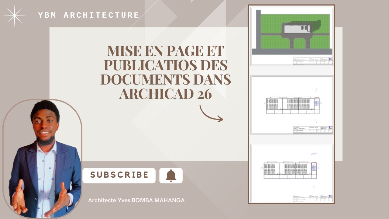 LECON 32 : MISE EN PAGE ET PUBLICATION DANS ARCHICAD 26
