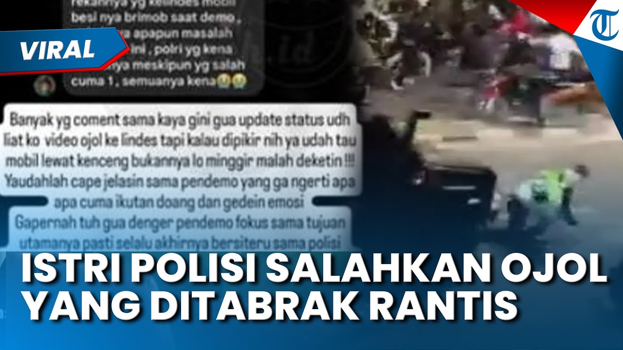 SALAHKAN OJOL! Istri Polisi Ini Berikan Komentar soal Affan Kurniawan yang Tewas Terlindas Rantis