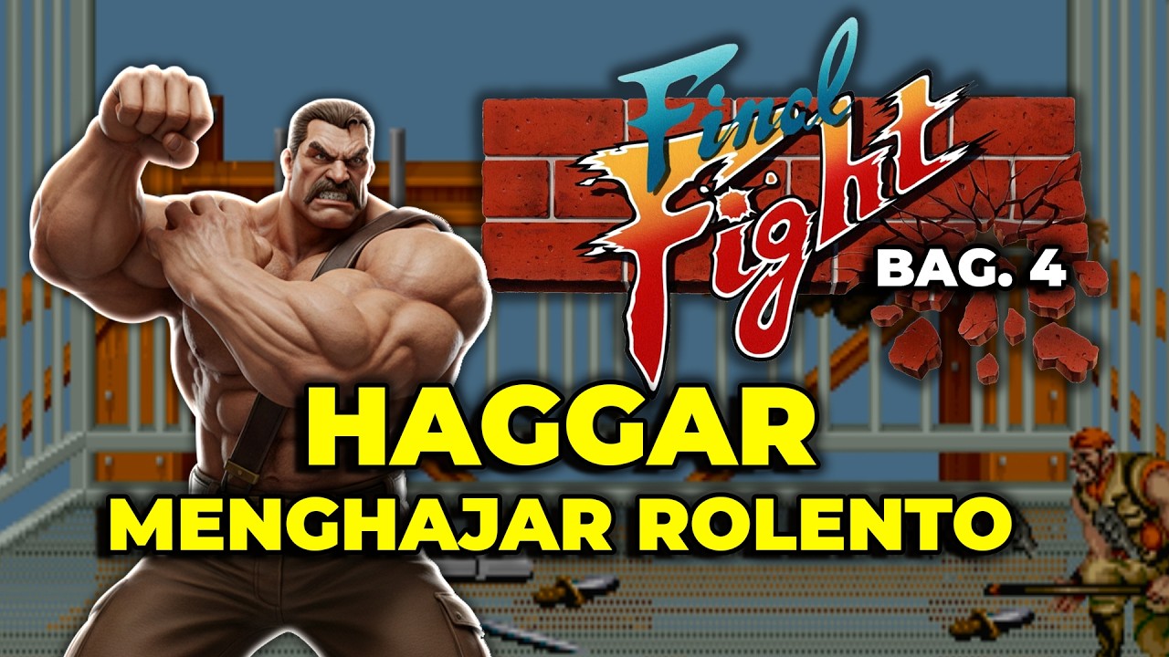 FINAL FIGHT bag. 4 - Haggar menghajar Rolento!