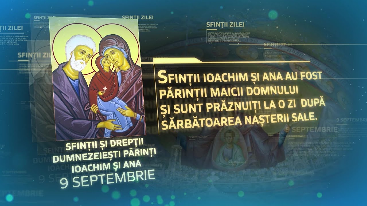 Sfinții și Drepții dumnezeiești Părinți Ioachim și Ana &ndash; 9 septembrie #Sinaxar