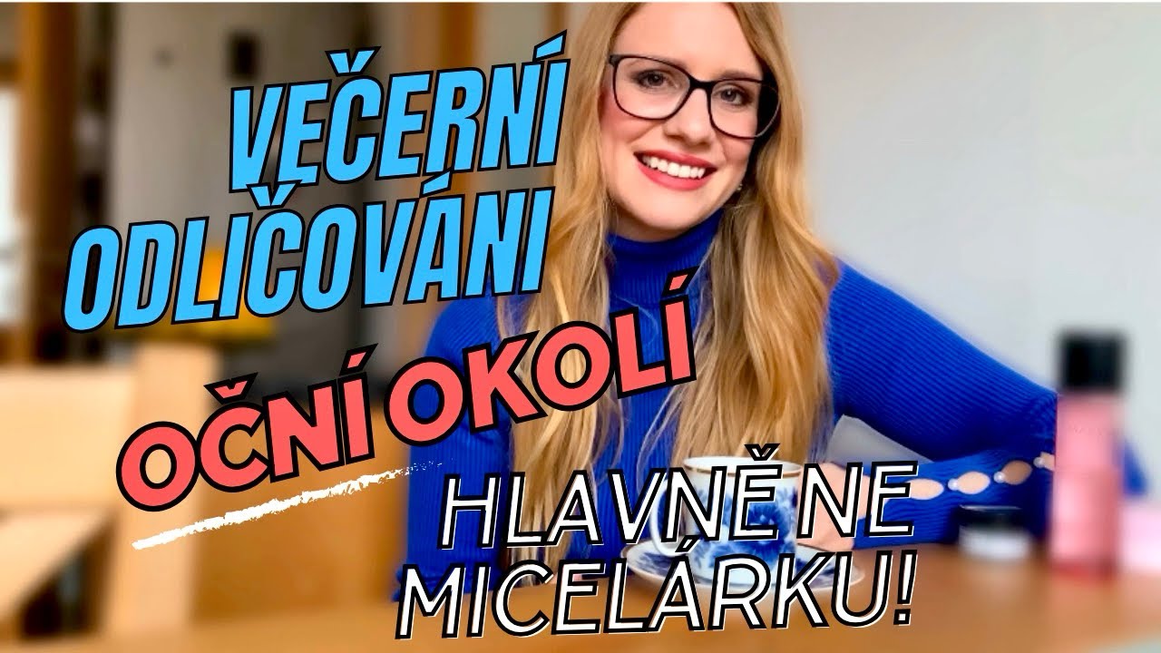 VEČERNÍ ODLIČOVÁNÍ - oční okolí