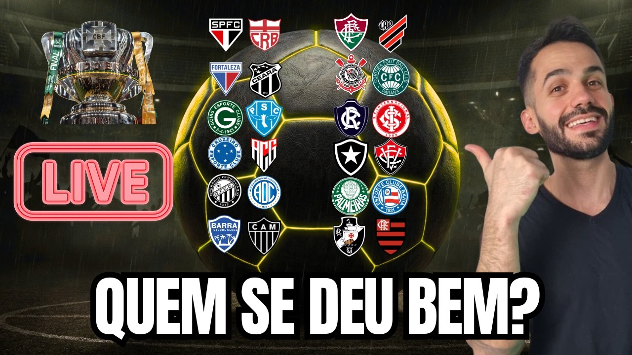 ANALISANDO AO VIVO OS CONFRONTOS DA 5&ordf; FASE DA COPA DO BRASIL 2026!
