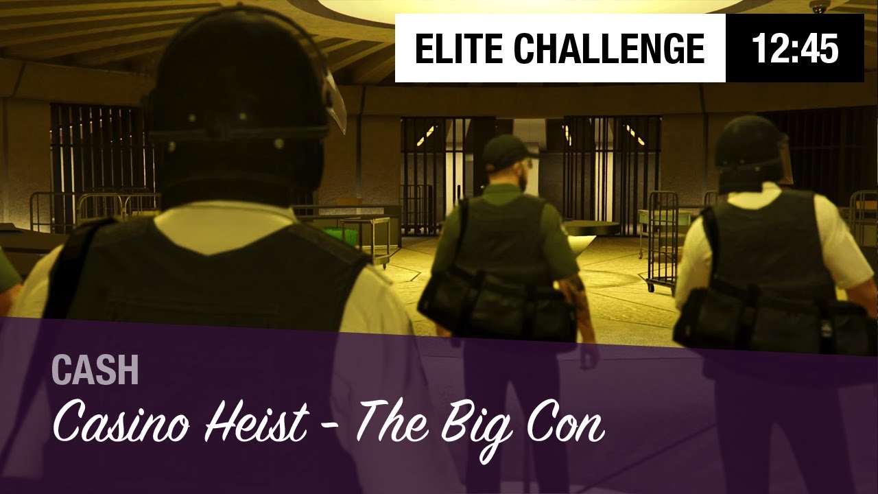 GTA Online - Casino Heist: The Big Con | Cash | 4 Players (Elite Challenge, 12:45)
