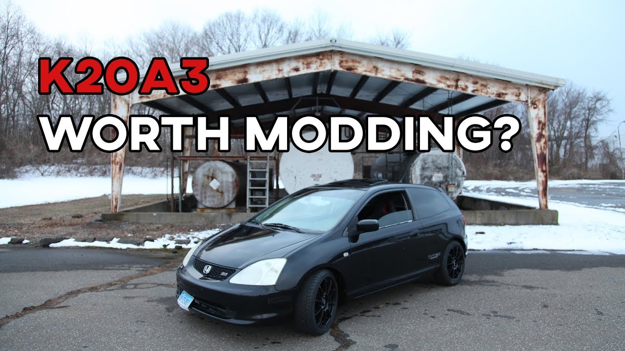 Is the K20a3 Worth Modding? | 2003 Honda Civic Si EP3