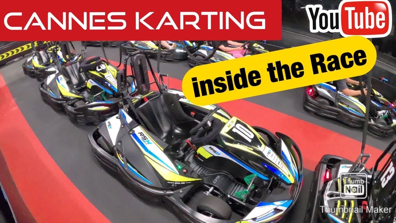 INSIDE THE RACE - CANNES KARTING CIRCUIT INDOOR KARTS 100%  ELECTRIQUE   🔥🔥🔥