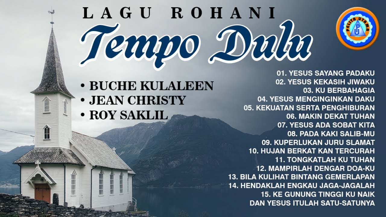 Lagu Rohani Tempo Dulu || Full Album (Official Music Video)