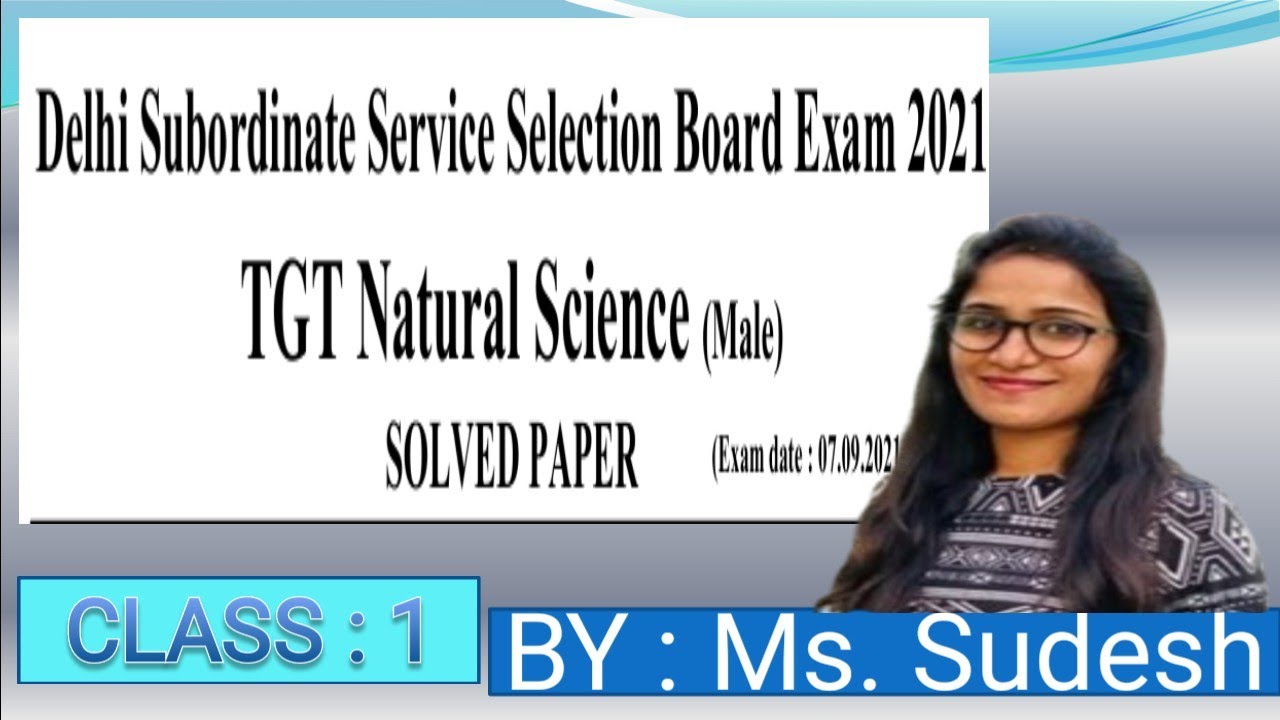 DSSSB TGT Natural Science PYQ II Class 1