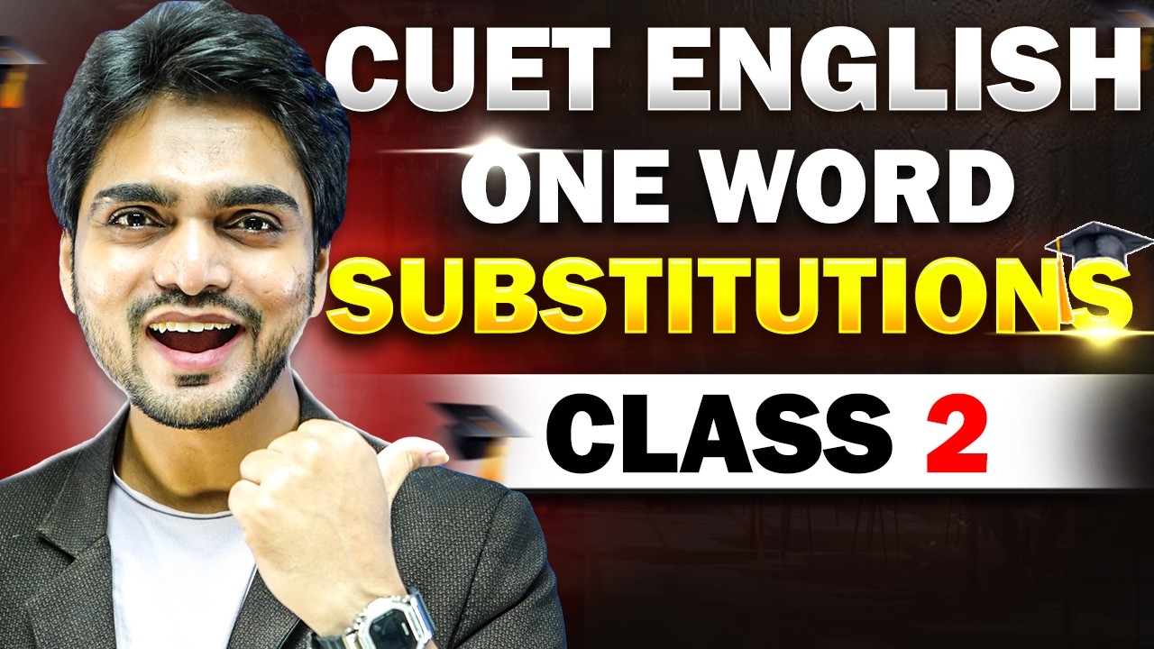 🔥 LIVE CUET 2026 | ONE WORD SUBSTITUTIONS | ONE SHOT FULL CONCEPT COVERED | QUESTIONS/EXPLANATIONS