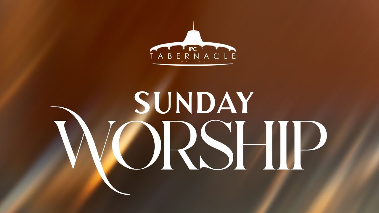 Sunday Worship | January 4th 2026 | IPC  Tabernacle Dallas
