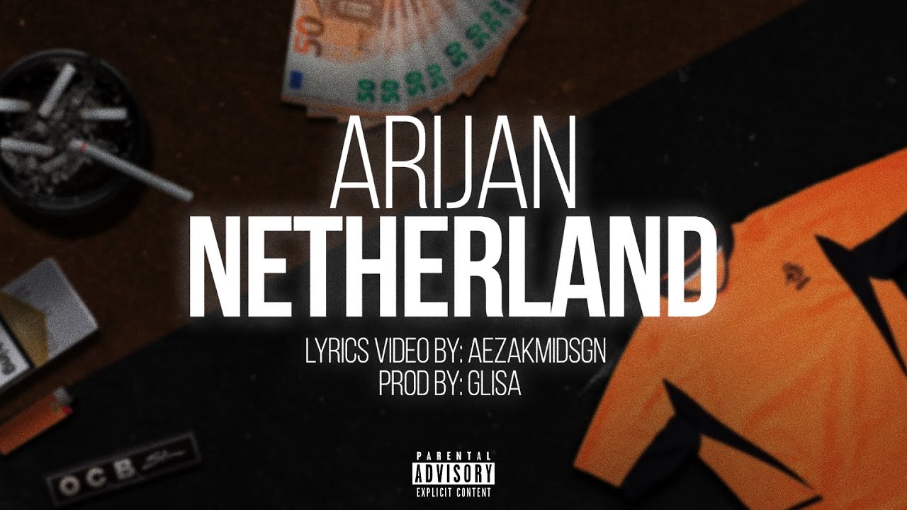 Arijan - Netherland (prod. Gli&scaron;a)