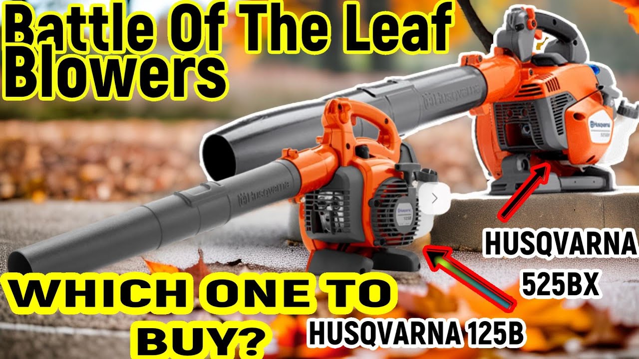 Battle of the Leaf Blowers | Husqvarna 125B VS 525BX |Is the 525BX Leaf Blower Worth The Extra Cost?