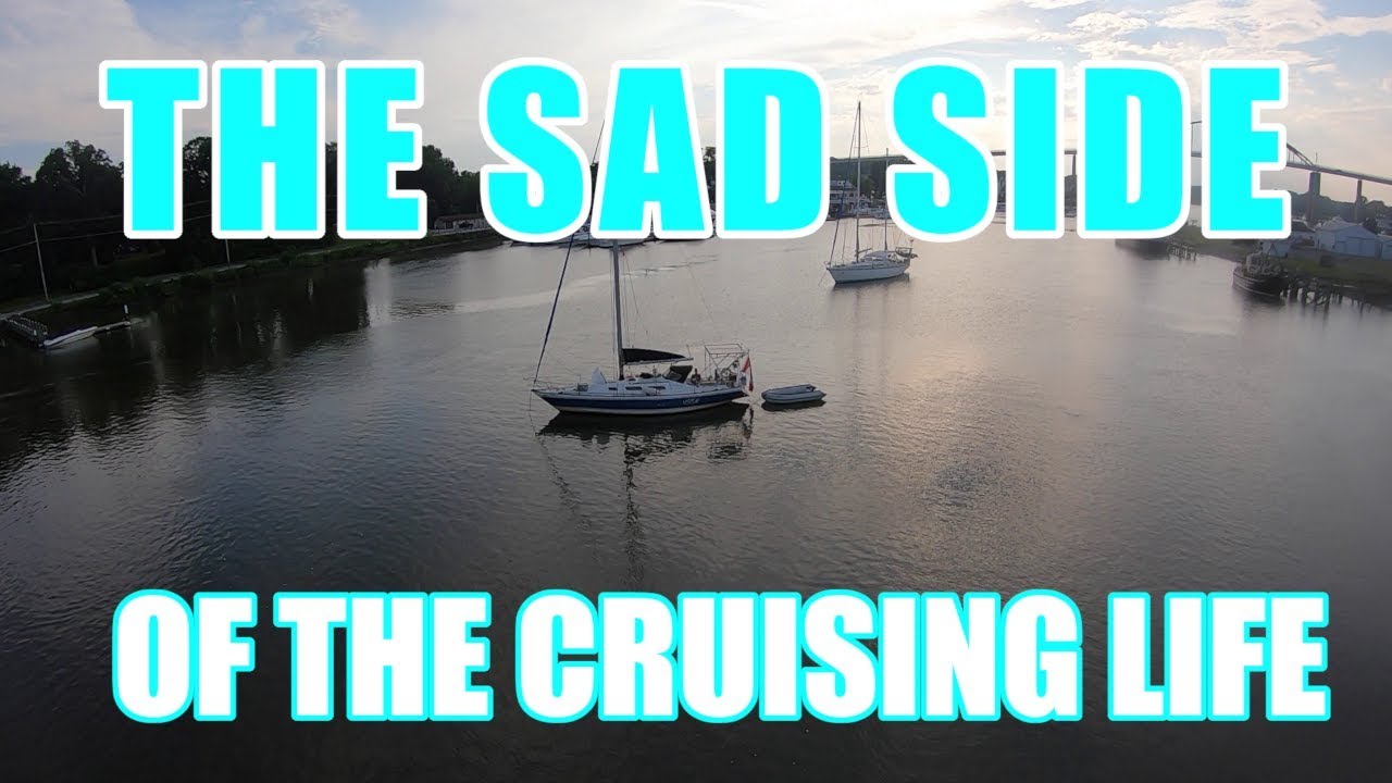 The Downside to Cruising - Episode 68 - Lady K Sailing