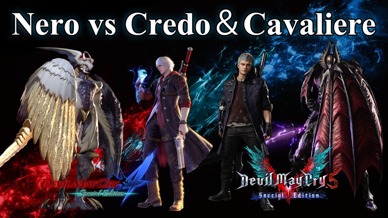 DMC4＆5SE-Nero vs Credo(DMD)＆Cavaliere