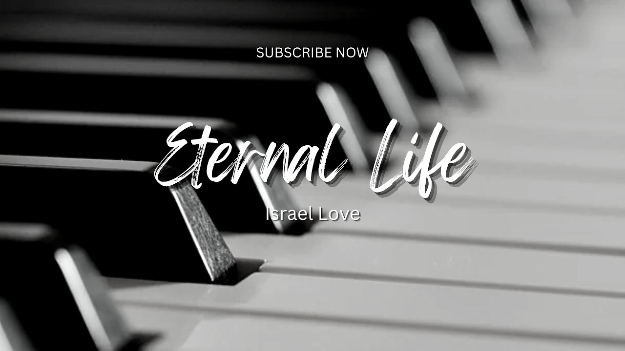 Piano Instrumental | This is Eternal Life / Israel Love