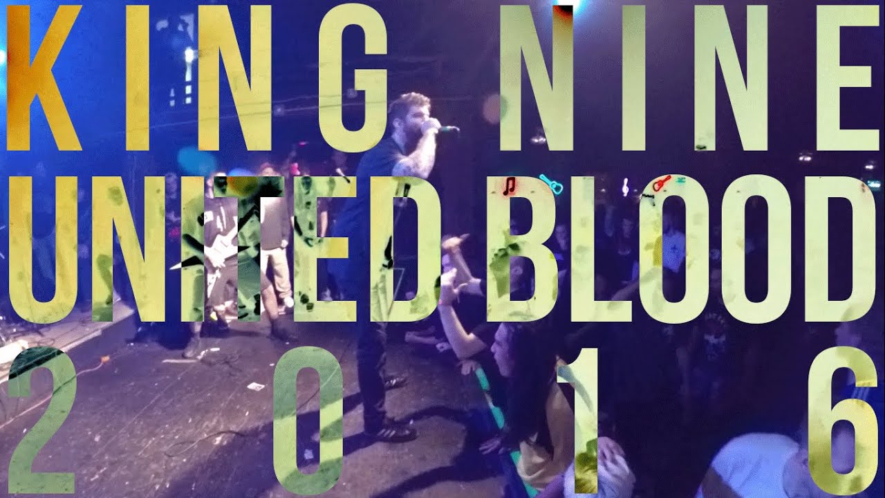 King Nine - United Blood 2016