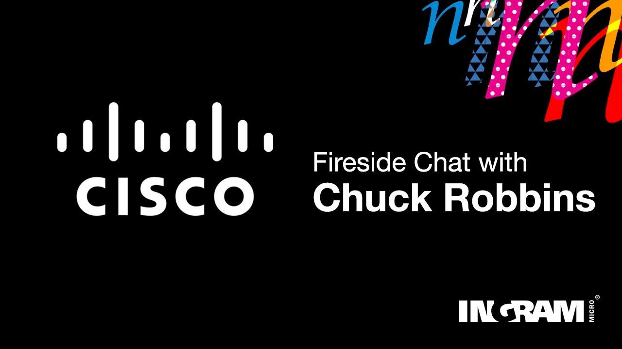 Fireside Chat with Chuck Robbins, CEO, Cisco | ONE 2020