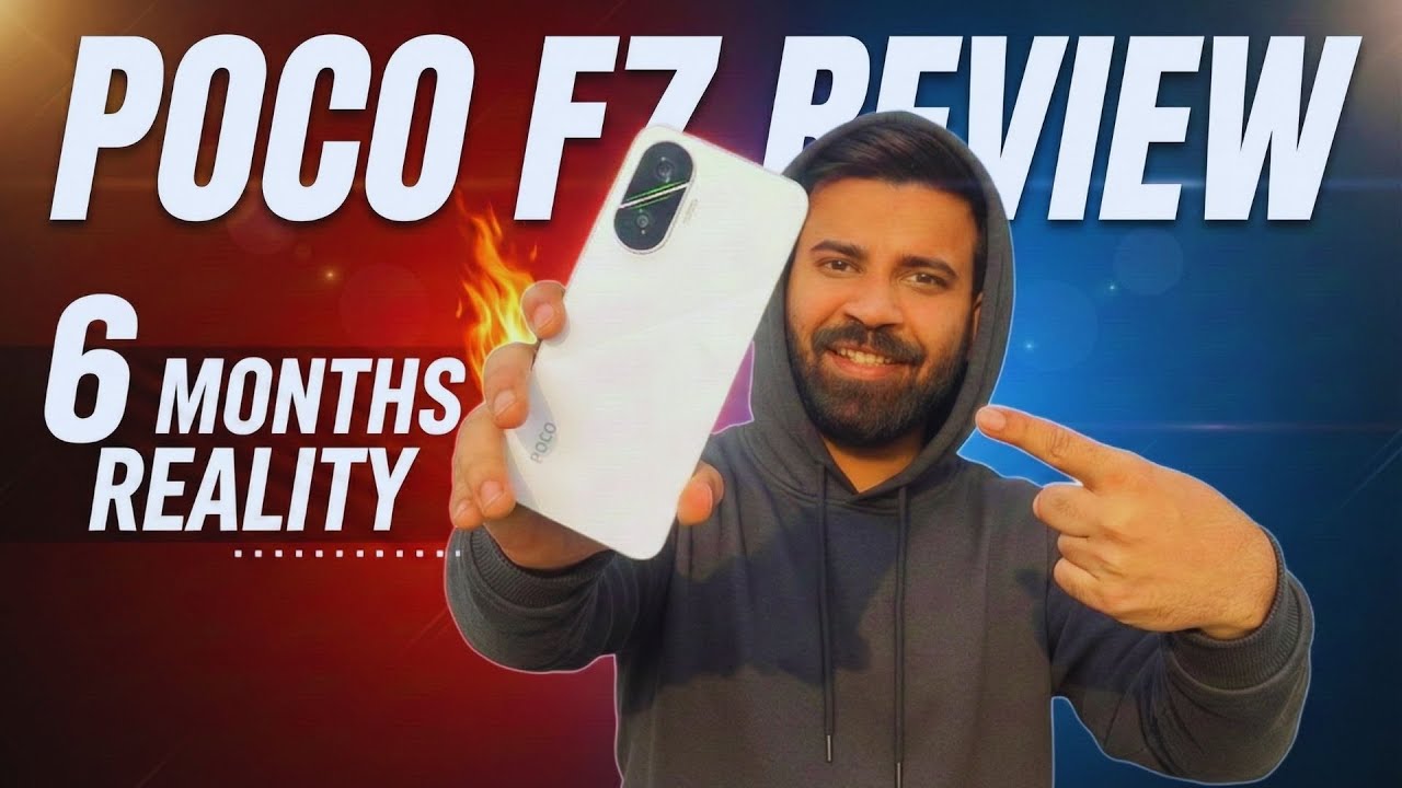 POCO F7 Long Term Review: The TRUTH After 6 Months! (Hindi)
