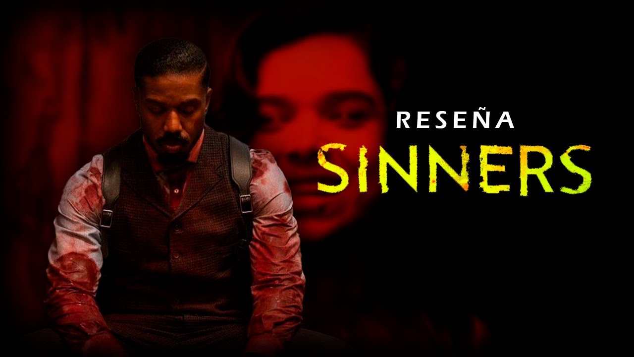 Sinners – Donde el Blues sangra, el pecado despierta | Reseña y Análisis