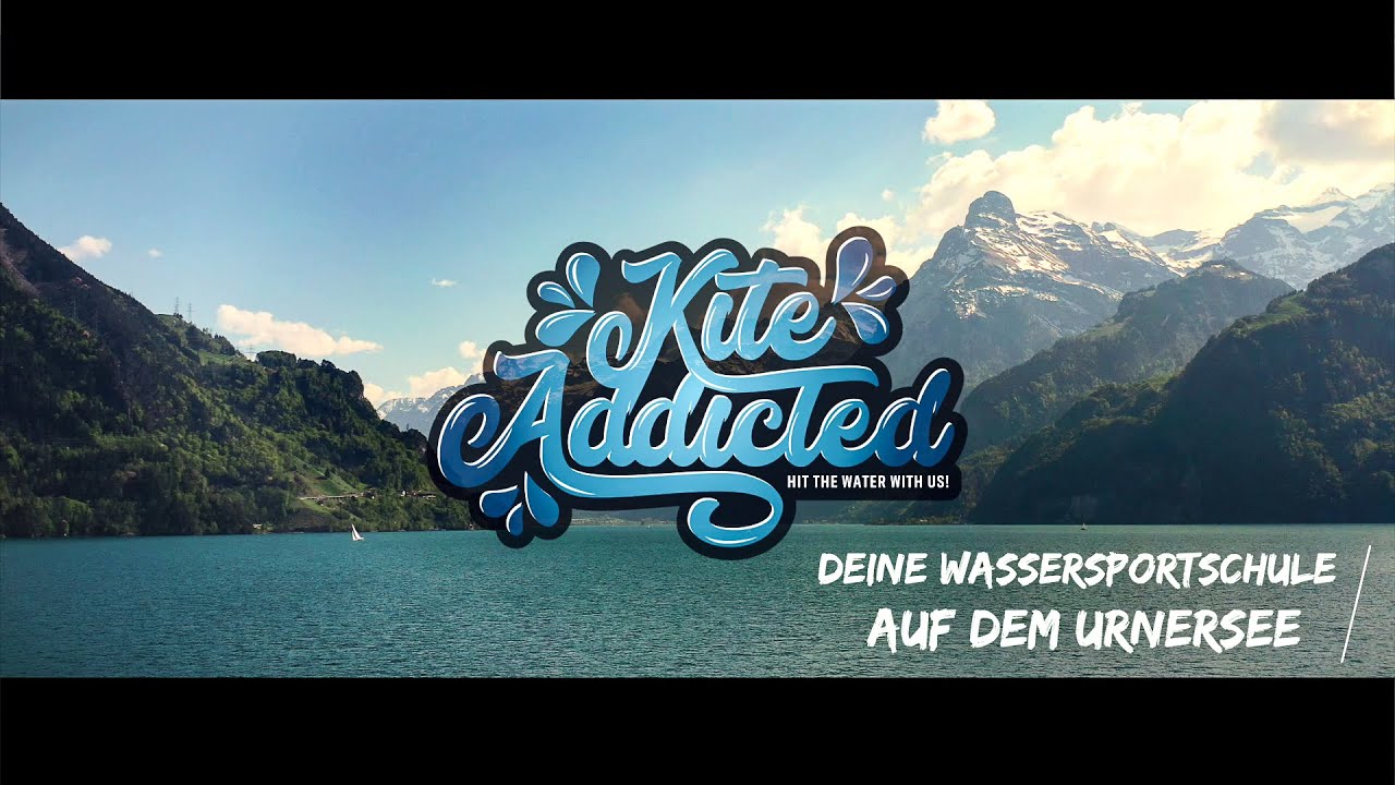 Kite Addicted deine Wassersportschule auf dem Urnersee Schweiz Kitesurfen Kiteboarding