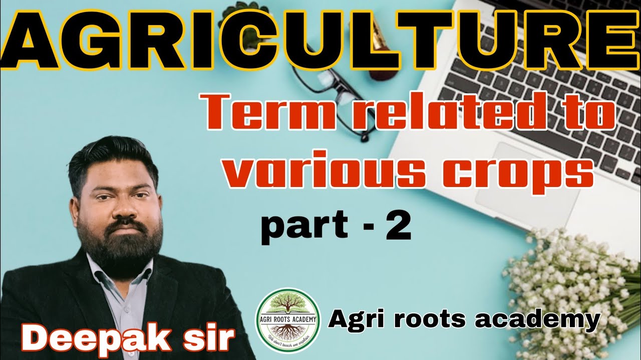 TERMS RELATED TO VARIOUS CROP | IMPORTANT AGRICULTURE QUESTION | BY DEEPAK SIR TARGET PAT 2026 ,🎯🎯🔥🔥